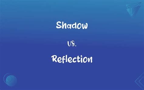 Toradh íomhá ar Difference Between Shadow and Reflection