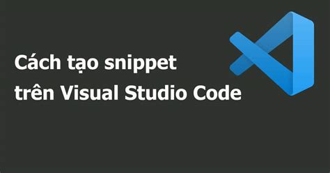 Image result for Code Snippet VSC