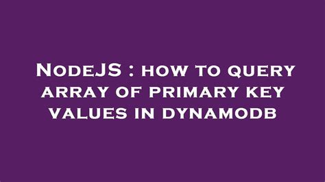 Image result for Key Value DynamoDB Example