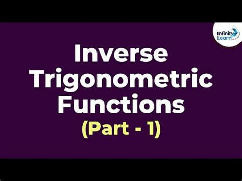 Inverse Trigonometric Functions Scope に対する画像結果