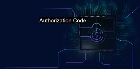 Image result for Authorization Code Meaning