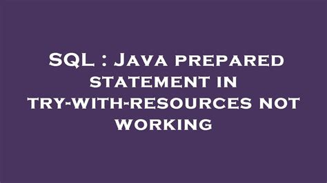 Prepared Statement in Java with SQL に対する画像結果