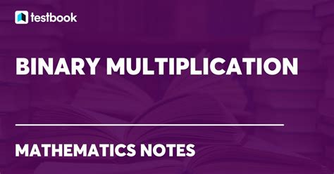 Afbeeldingsresultaten voor Binary Multiplication Operations