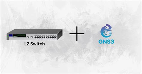 L2 Switch GNS3 に対する画像結果