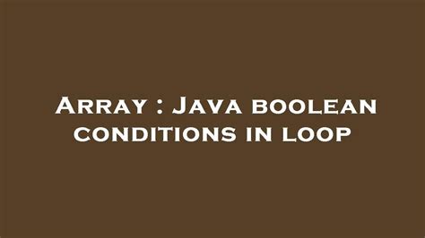 Toradh íomhá ar Java Boolean Array Visualized