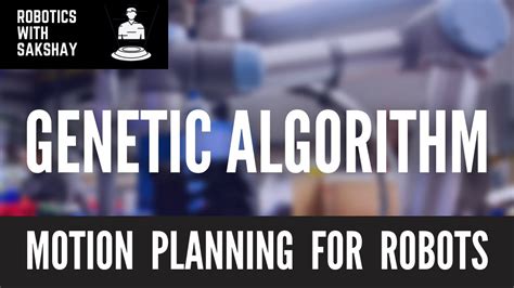 Image result for Genetic Algorithm Mobile Robot