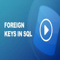 Image result for How to Assign Foreign Key in SQL