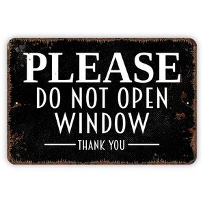 Image result for Do Not Open Window Sign