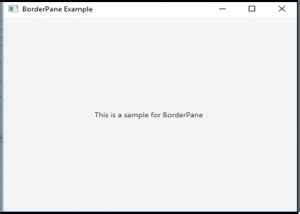 Image result for JavaFX BorderPane