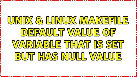 Image result for Unix Make Variable