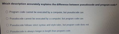 Image result for Difference Between Pseudocode Algorithim and Programme
