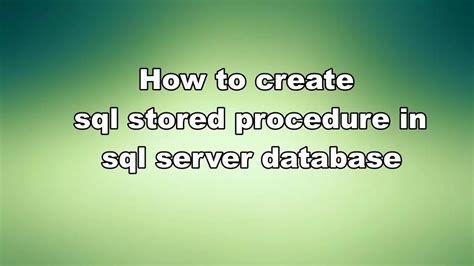 Image result for How to Create Stored Procedure in SQL