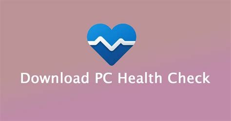 Image result for How to Get PC Health Check