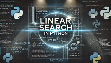 Image result for Linear Search Theory Python
