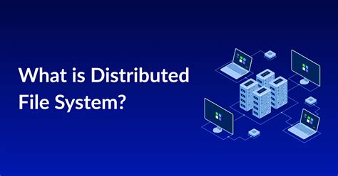Image result for Architecture of Distributed File System