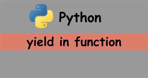 Python Yield without Function Definition に対する画像結果