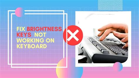 Brightness Key Not Working के लिए छवि परिणाम