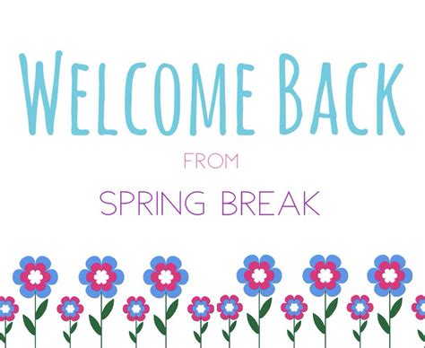 Image result for Welcome Back Spring Break