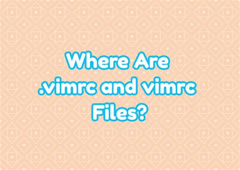 Image result for Vimrc File
