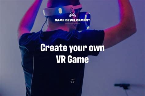 Image result for Creating a VR Game