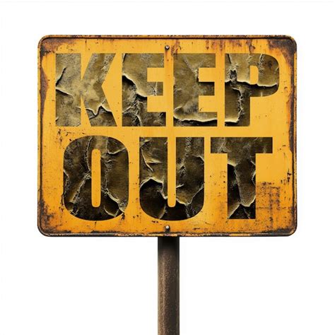 Rust Keep Out Sign に対する画像結果