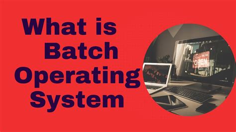 Toradh íomhá ar Batch Operating System Examples
