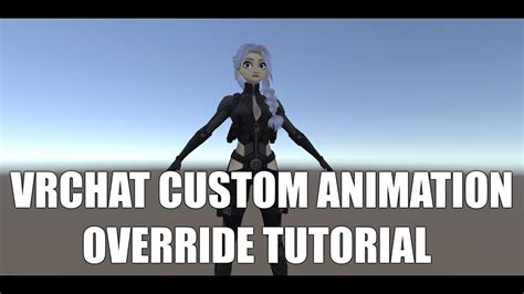 VRChat Custom Animations Override Tutorial - YouTube