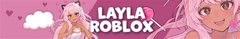 Layla Roblox に対する画像結果