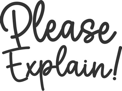 Image result for Please Explain It More Clearly