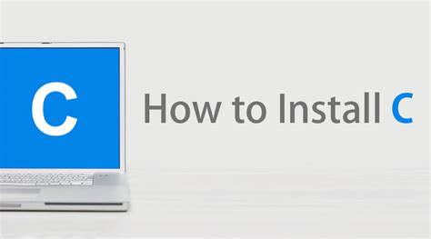 Image result for How to Install C