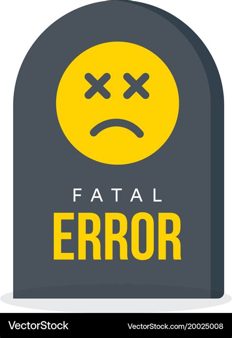 Image result for Fatal Error Text Image