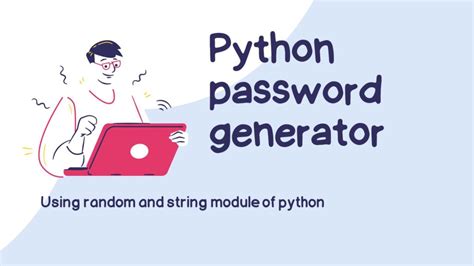 Image result for How to Create an Advance Auto Generator Password in Python