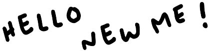 Image result for hello new me