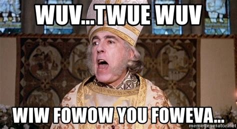 Princess Bride Wuv Meme に対する画像結果