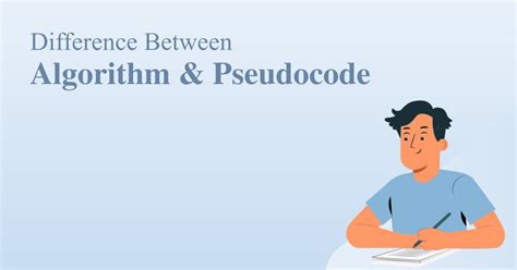 Image result for Difference Between Pseudocode Algorithim and Programme