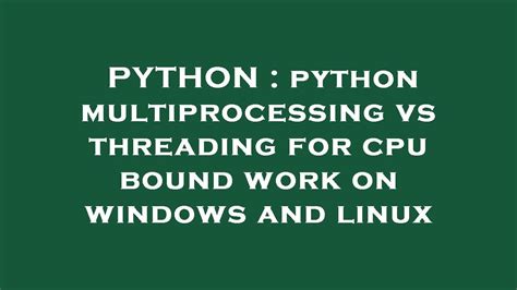 Python Windows Multiprocessing に対する画像結果