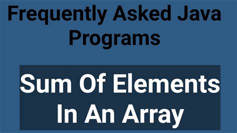 Image result for Sum of Array Elements in Java