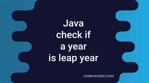 Bildergebnis für Leap Year Code Java Using Inheritance