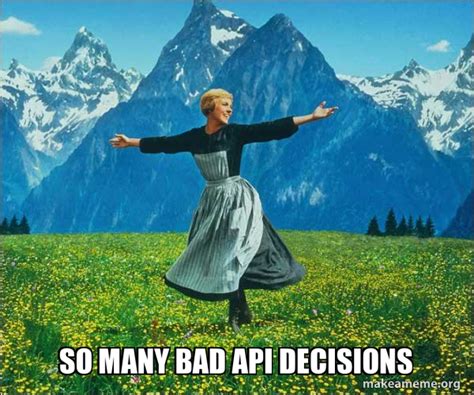 Image result for Bad API Meme