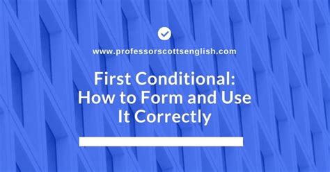 Image result for First Conditional Usage