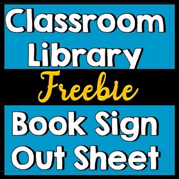 Image result for Classroom Library Sign Out Sheet
