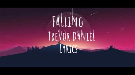 Image result for Falling Trevor Daniel Paroles