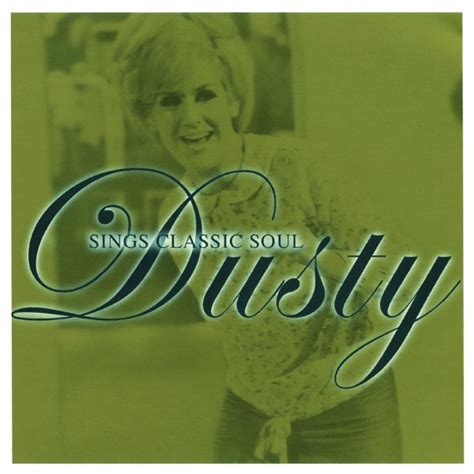 Dusty Springfield Beautiful Soul ପାଇଁ ପ୍ରତିଛବି ଫଳାଫଳ