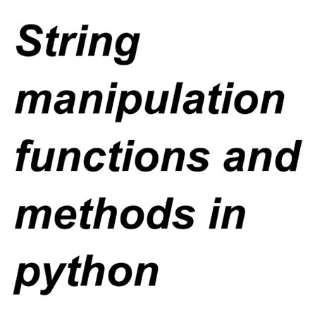String Manipulation Functions in Python に対する画像結果