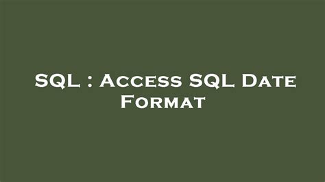 Toradh íomhá ar Videos for Access SQL Date Format Changes