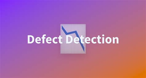 Image result for Defect Detection