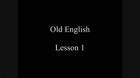Old English Lessons に対する画像結果