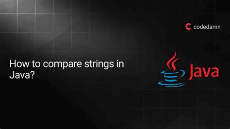 Image result for Compare Two Strings in Java