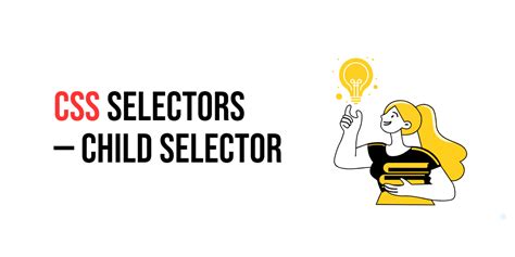 Image result for CSS Selector Direct Child