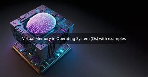 Toradh íomhá ar What Is Virtual Memory in OS